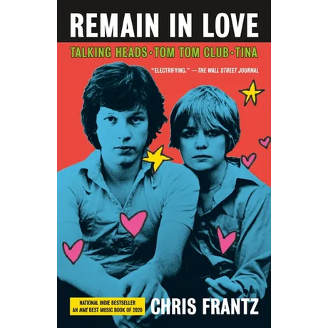 Remain in Love: Talking Heads, Tom Tom Club, Tina