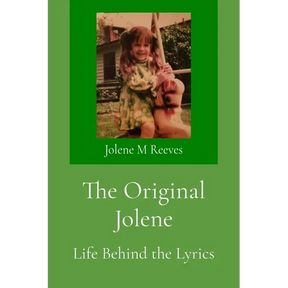 The Original Jolene: Life Behind the Lyrics