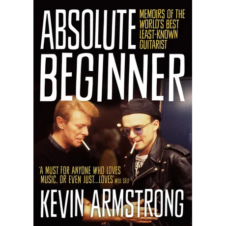 Absolute Beginner: Memoirs of the World's Best Least-Known Guitarist