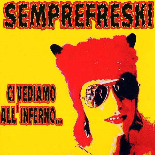 Ci Vediamo All'Inferno (Vinyl)