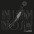 Sergio Armaroli & David Toop - Decay Music N.10: And I Entered Into Sleep [LP] [Vinyl]