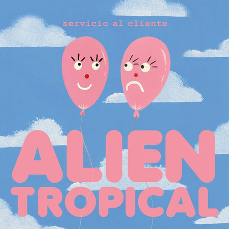 Servicio Al Cliente - Alien Tropical [10"] [Vinyl]