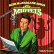 Seth MacFarlane - Seth Macfarlane Sings The Muppets [LP] [Vinyl]