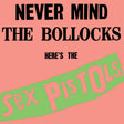 Sex Pistols - Never Mind The Bollocks: Here'S The Sex Pistols (High Fidelity) [Vinyl]