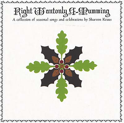 Right Wantonly A-Mumming (CD)