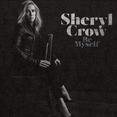 Sheryl Crow - Be Myself (CD)