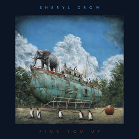 Sheryl Crow - Pick You Up [CD]