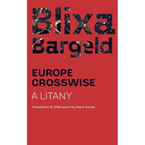 Europe Crosswise: A Litany - Paperback