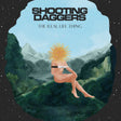Shooting Daggers - The Real Life Thing [Vinyl]