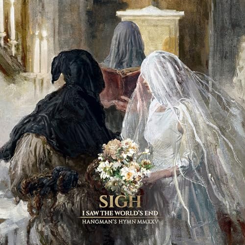 I Saw The World'S End ( Hangman'S Hymn Mmxxv ) (CD)