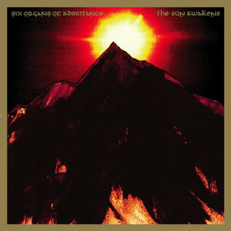 Six Organs of Admittance - The Sun Awakens [Vinyl]