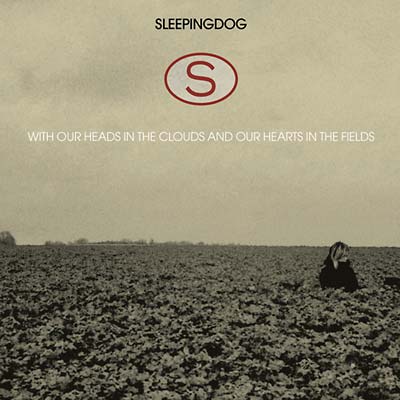 With Our Heads In The Clouds And Our Hearts In The Fields (CD)