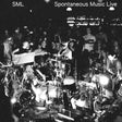 Sml - Spontaneous Music Live [Vinyl]