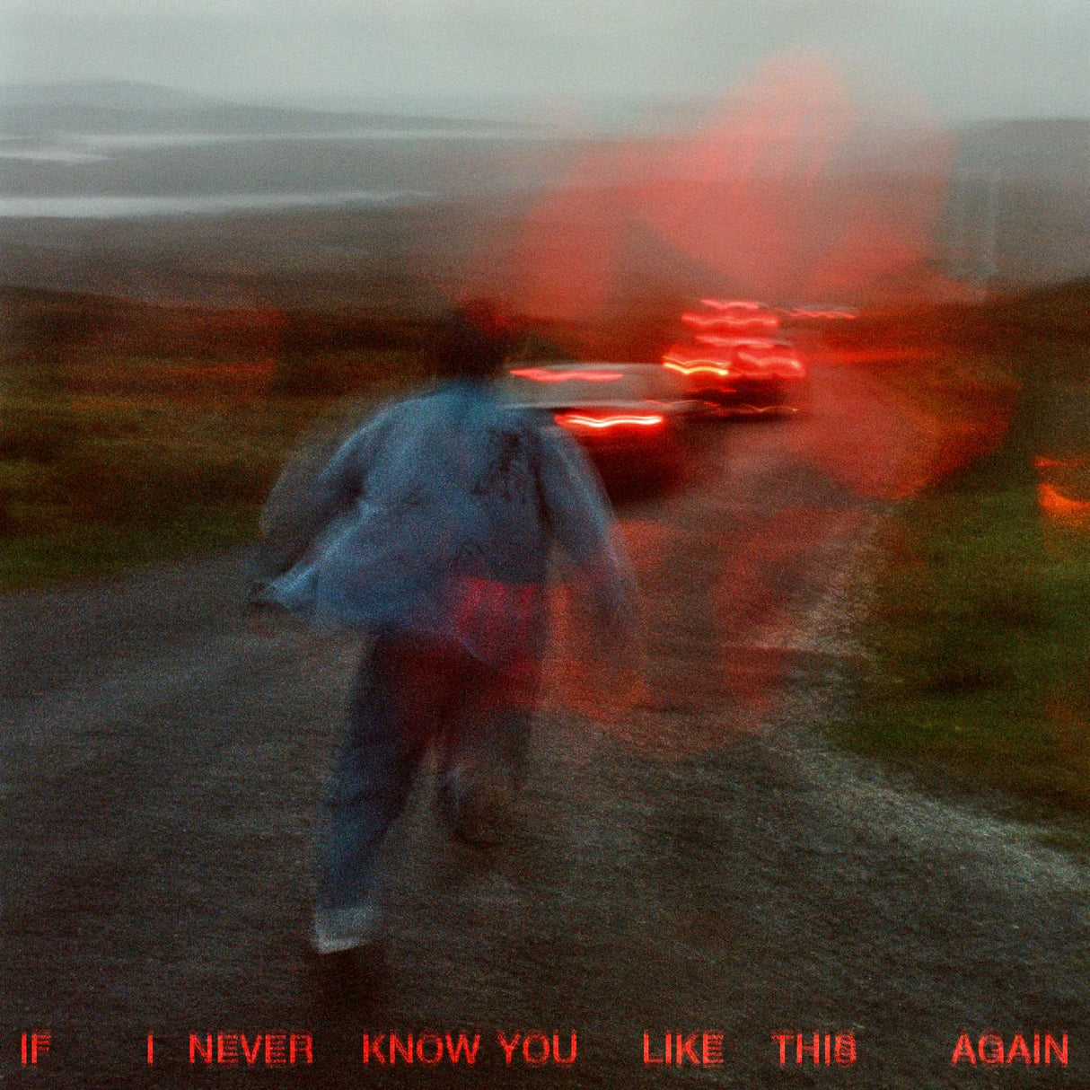 If I never know you like this again (CD)