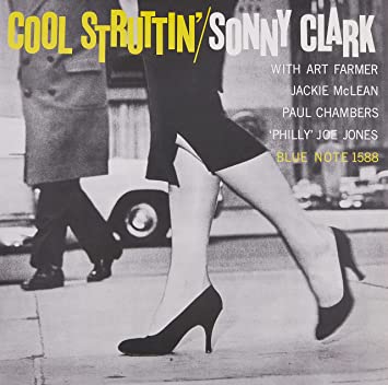 Sonny Clark Cool Struttin'（Blue Note 经典系列）[唱片和 LP]