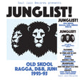 JUNGLIST! Old Skool Ragga, D&B, Jungle [Vinyl]