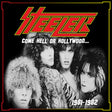 Come Hell or Hollywood 1981-1982 (CD)