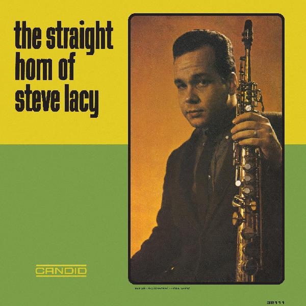 The Straight Horn Of Steve Lacy (CD)