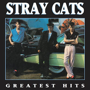 Stray Cats Greatest Hits [Vinyl] - Apocalypse Vinyl