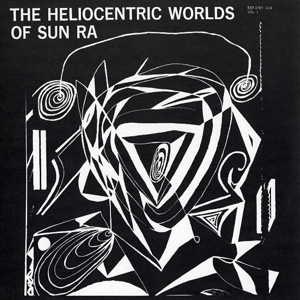 The Heliocentric Worlds Of Sun Ra Vol. 1 (Vinyl)