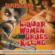 Drugs & Killing Liquor, Women (Vinyl)