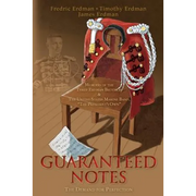 Guaranteed Notes: Memoirs of the Three Erdman Brothers & The United States Marine Band, "The President's Own"