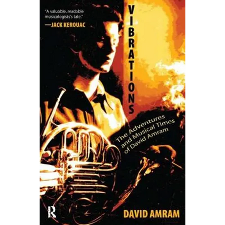 Vibrations: The Adventures and Musical Times of David Amram