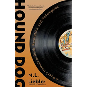Hound Dog: A Poet's Memoir of Rock, Revolution, and Redemption