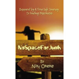 No Space for Junk: Inspired by a True Life Journey to Finding Happiness