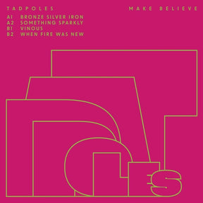 Tadpoles - Make Believe [LP] [Vinyl]