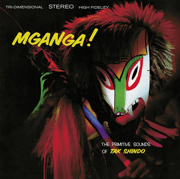 Mganga! (The Primitive Sounds Of Tak Shindo) (Vinyl) - Apocalypse Vinyl