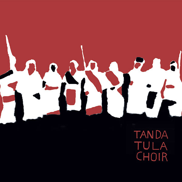 Tanda Tula Choir (CD)