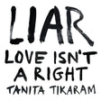 Liar (Love Isn'T A Right) (CD)