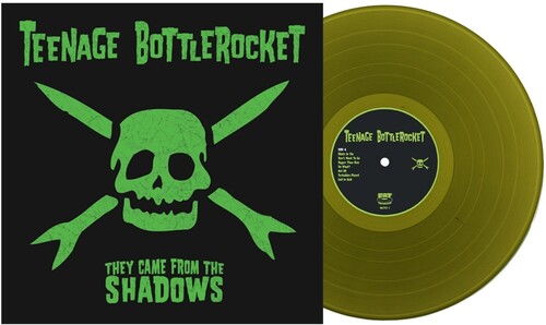 TEENAGE BOTTLEROCKET - They Came From the Shadows (Swamp Green Colored Vinyl) [Vinyl]