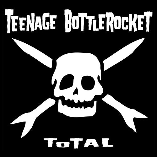 TEENAGE BOTTLEROCKET - Total [Vinyl]