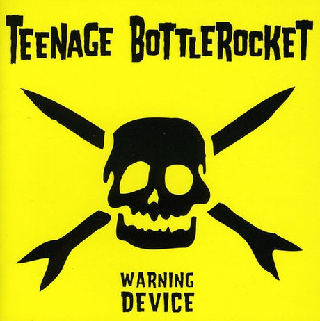 TEENAGE BOTTLEROCKET - Warning Device [Vinyl]