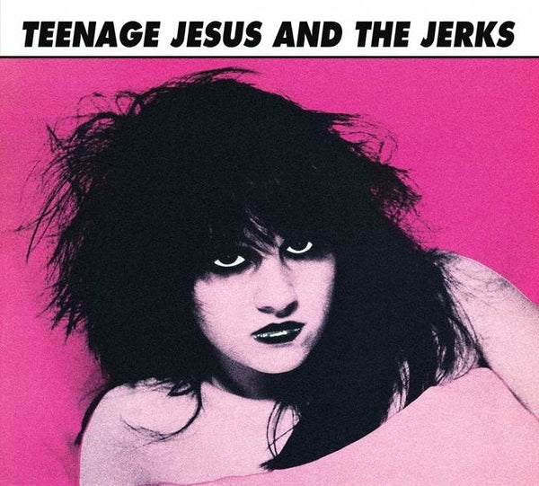 Teenage Jesus & The Jerks (CD)