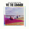 We The Common (Vinyl) - Apocalypse Vinyl