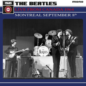 The Beatles - Live From Canada 1964: Montreal September 8Th [LP] [Vinyl]