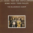 The Bluegrass Album Band - The Bluegrass Album (Hightone Records Series) [LP] [Vinyl]