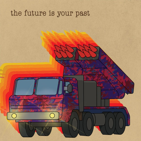 The Future Is Your Past (CD)