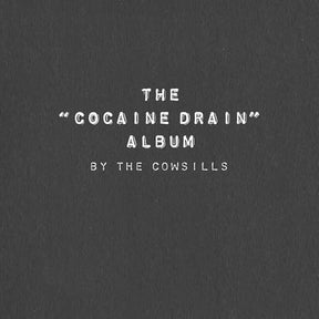The "Cocaine Drain" Album (CD)