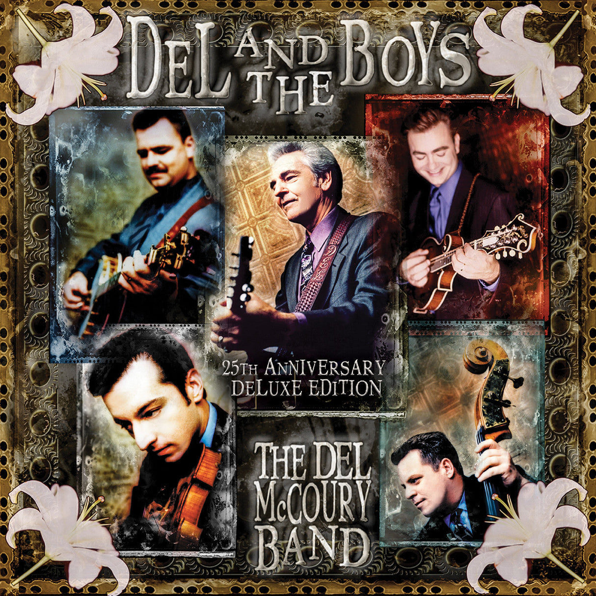 The Del McCoury Band - Del & The Boys - 25Th Anniversary (Deluxe Edition) [CD]