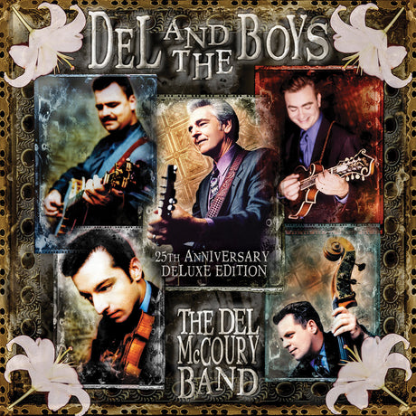 The Del McCoury Band - Del & The Boys - 25Th Anniversary (Deluxe Edition) [Vinyl]