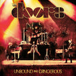 The Doors - Unbound And Dangerous [2LP] [Vinyl]