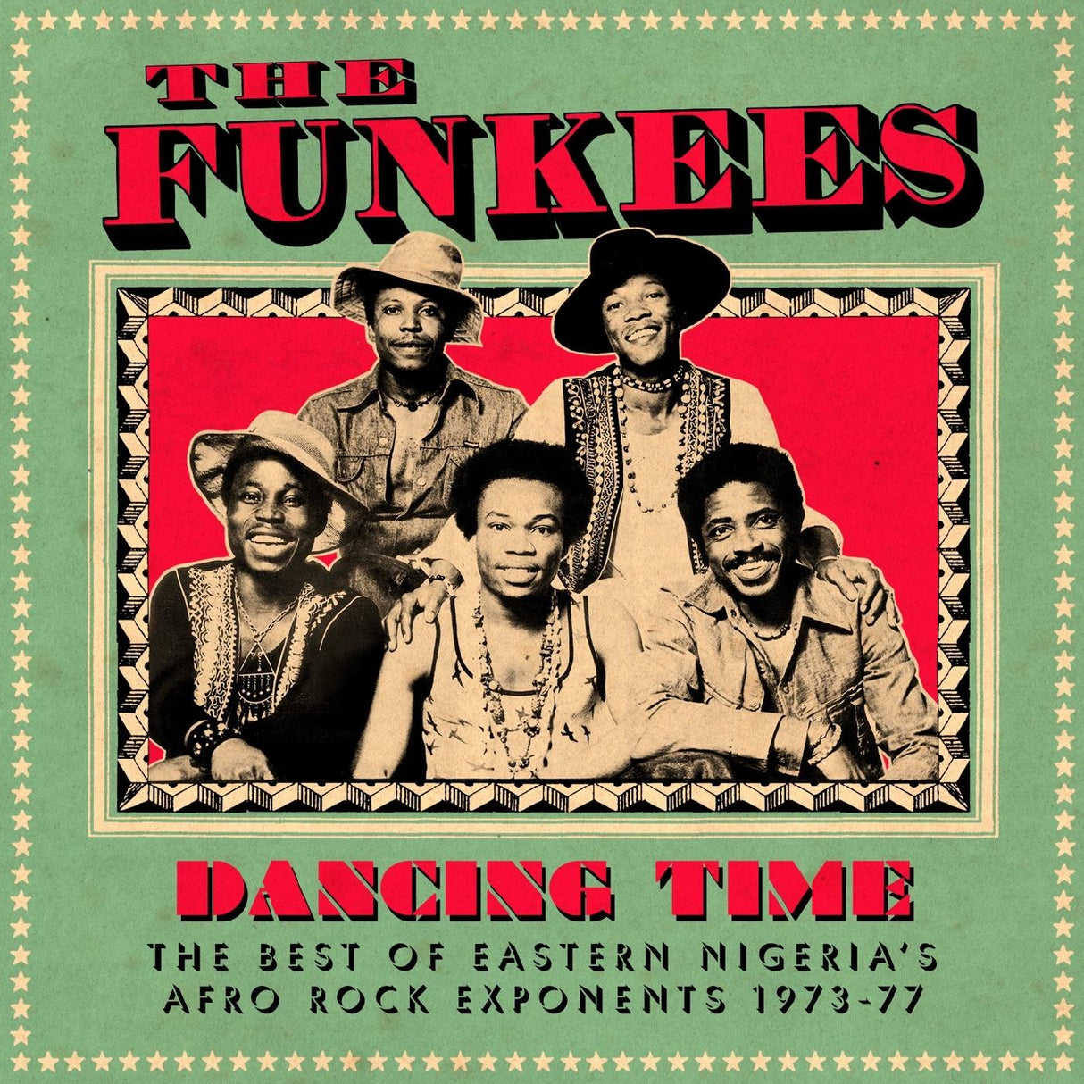 Dancing Time: The Best of Eastern Nigeria's Afro Rock Exponents 1973-77 (Vinyl)