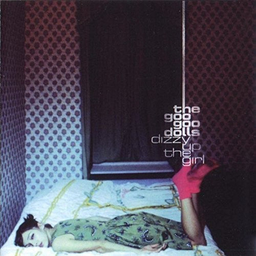 Las Goo Goo Dolls marean a la chica [Discos y LP]