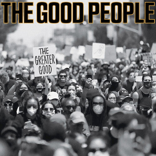The Good People The Greater Good [Vinyl] - Apocalypse Vinyl