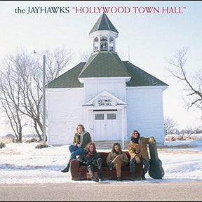 The Jayhawks Hollywood Town Hall [Vinyl] - Apocalypse Vinyl