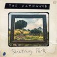 The Jayhawks - Sanctuary Park (Indie Exclusive) [Sanctuary Green] [Vinyl]